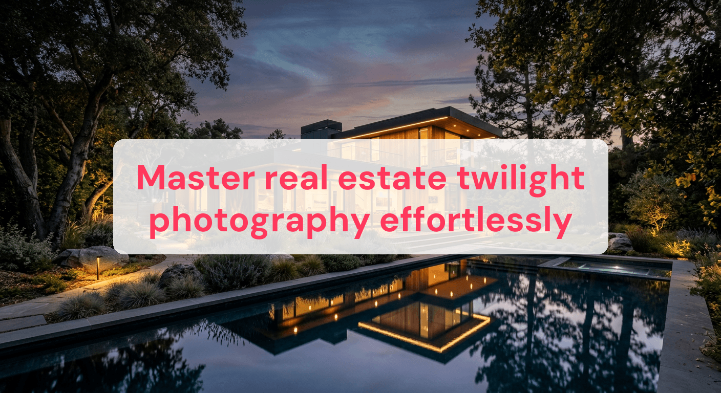 Master real estate twilight photography effortlessly